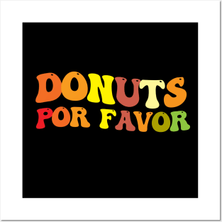 Donuts Por Favor Kids Funny colorful donut lovers Posters and Art